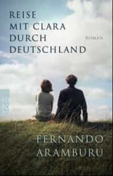 REISE MIT CLARA DURCH DEUTSCHLAND (edición en alemán)