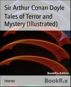 Tales Of Terror And Mystery (illustrated) (ebook)