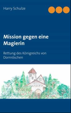MISSION GEGEN EINE MAGIERIN EBOOK (edición en alemán)