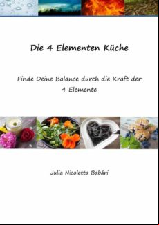 DIE 4 ELEMENTEN KÜCHE EBOOK (edición en alemán)