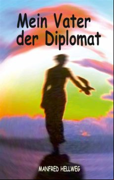 MEIN VATER DER DIPLOMAT EBOOK (edición en alemán)