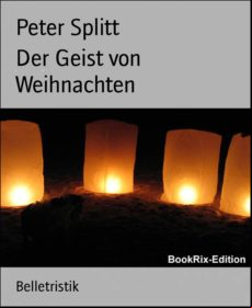 Der Geist Von Weihnachten (ebook)