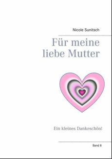 FÜR MEINE LIEBE MUTTER EBOOK (edición en alemán)