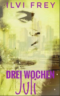 DREI WOCHEN JULI EBOOK (edición en alemán)