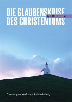 DIE GLAUBENSKRISE DES CHRISTENTUMS EBOOK (edición en alemán)