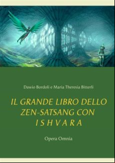 IL GRANDE LIBRO DELLO ZEN-SATSANG CON I S H V A R A EBOOK (edición en italiano)