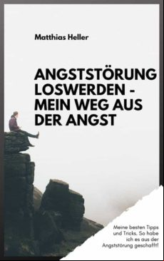 ANGSTSTÖRUNG LOSWERDEN - MEIN WEG AUS DER ANGST EBOOK (edición en alemán)