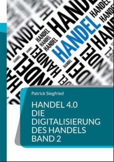 HANDEL 4.0 DIE DIGITALISIERUNG DES HANDELS EBOOK (edición en alemán)