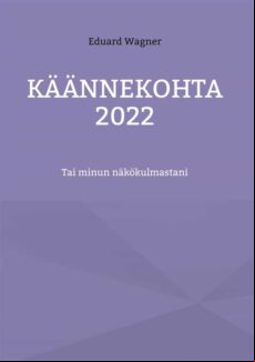 KÄÄNNEKOHTA 2022 EBOOK (edición en finlandés)
