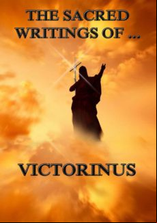 The Sacred Writings Of Victorinus (ebook)