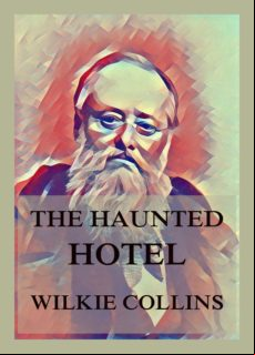 The Haunted Hotel (ebook)