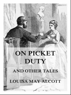 On Picket Duty (and Other Tales) (ebook)