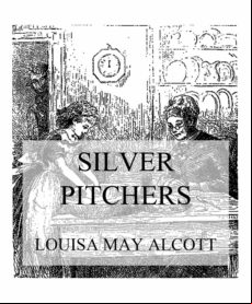 Silver Pitchers (ebook)
