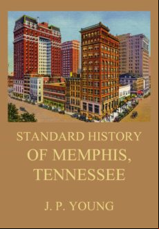 Standard History Of Memphis Tennessee (ebook)