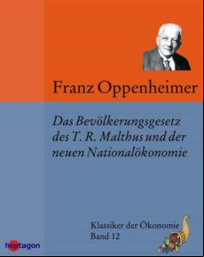 DAS BEVÖLKERUNGSGESETZ DES T.R. MALTHUS UND DER NEUEREN NATIONALÖKONOMIE EBOOK (edición en alemán)