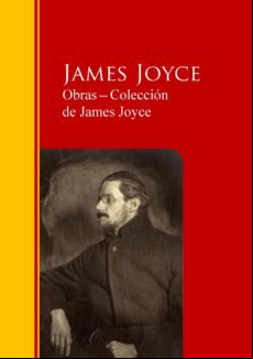 Obras ? Colección De James Joyce (ebook)