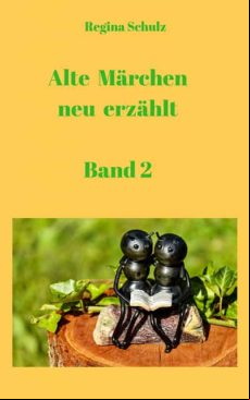 Alte Märchen - Neu Erzählt (band 2) (ebook)