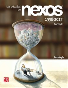 Las Décadas De Nexos. Tomo Ii. 1998-2017 (ebook)