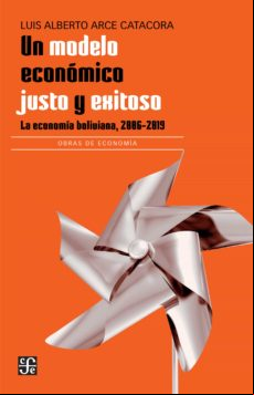 Un Modelo Económico Justo Y Exitoso (ebook)