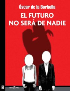 El Futuro No Será De Nadie (ebook)