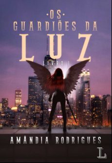 Os Guardiões Da Luz (ebook)