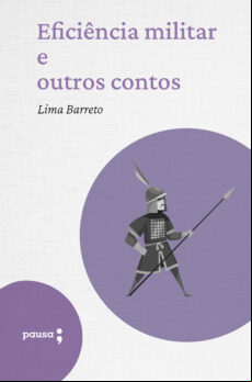 EFICIÊNCIA MILITAR E OUTROS CONTOS EBOOK (edición en portugués)