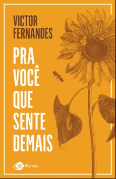 Pra Você Que Sente Demais (ebook)