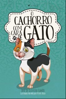 O Cachorro Com Cara De Gato (ebook)