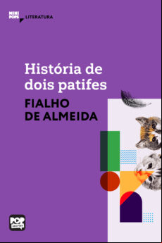 HISTÓRIA DE DOIS PATIFES EBOOK (edición en portugués)