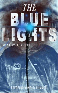 The Blue Lights (mystery Thriller) (ebook)