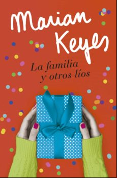 La Familia Y Otros Líos (ebook)
