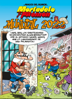 MORTADELO Y FILEMÓN. MUNDIAL 2022 (MAGOS DEL HUMOR 217) EBOOK
