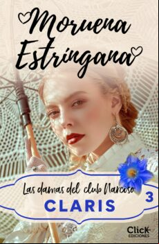 CLARIS. LAS DAMAS DEL CLUB NARCISO 3 EBOOK