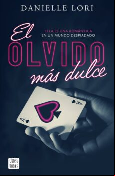 EL OLVIDO MÁS DULCE EBOOK