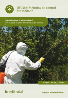 MÉTODOS DE CONTROL FITOSANITARIO. AGAU0208 EBOOK