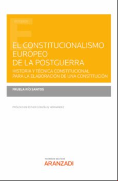 El Constitucionalismo Europeo De La Postguerra (ebook)