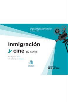 INMIGRACIÓN Y CINE (IV PARTE) EBOOK