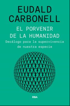 El Porvenir De La Humanidad (ebook)