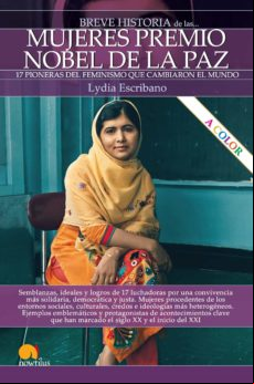 Breve Historia De Las Mujeres Premio Nobel De La Paz (ebook)