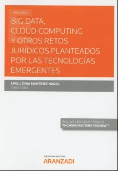 Big Data Cloud Computing Y Otros Retos Jurídicos Planteados Por Las Te