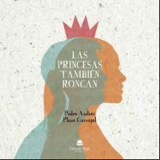 Las Princesas También Roncan (ebook)