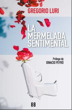La Mermelada Sentimental (ebook) La Mermelada Sentimental (ebook)