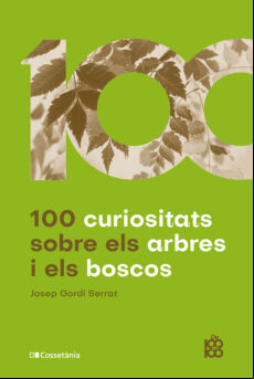 100 CURIOSITATS SOBRE ELS ARBRES I ELS BOSCOS EBOOK (edición en catalán)