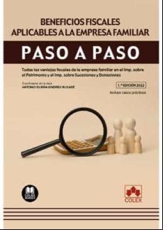 Beneficios Fiscales Aplicables A La Empres Familiar. Paso A Paso.todas