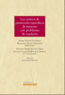 Los Centros De Protección Específicos De Menores Con Problemas De Cond
