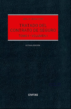 TRATADO DEL CONTRATO DE SEGURO (TOMO I) EBOOK