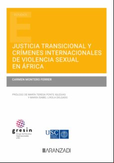 JUSTICIA TRANSICIONAL Y CRÍMENES INTERNACIONALES DE VIOLENCIA SEXUAL EN ÁFRICA EBOOK