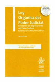 Ley Organica Del Poder Judicial. Con Todas Las Disposiciones Del Poder