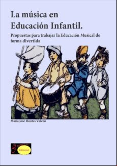 LA MÚSICA EN LA EDUCACIÓN INFANTIL EBOOK