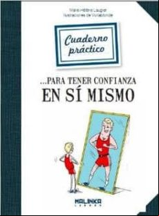 CUADERNO PRACTICO PARA TENER CONFIANZA EN SI MISMO
